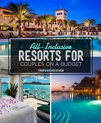 17 All Inclusive Resorts For Couples On A Budget Romantic Vacations All Inclusive Resorts Inclusive Resorts