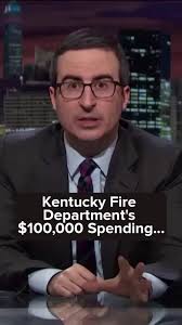 Kentucky Fire Department's $100,000 Spending Scandal#fyb #johnoliver  #highlightreel #trending #talkshowhost