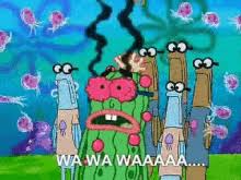 Send a sticker in ios imessage or as a text message on android and in your video chats from these spongebob meme stickers. Wa Wa Waaa Gifs Tenor
