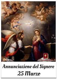 L'annunciazione del signore o della beata vergine maria è l'annuncio del concepimento verginale e della nascita verginale di gesù che viene fatto a sua madre maria (per il vangelo secondo luca) e a suo padre giuseppe (per il vangelo secondo matteo) dall'arcangelo gabriele. Annunciazione Del Signore 25 Marzo Immagini Gesutiama It