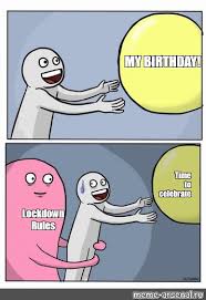 .funny indian memes,hindustani bhau memes,hindi memes,indian meme,memes indian,dank indian meme. Somics Meme My Birthday Time To Celebrate Lockdown Rules Comics Meme Arsenal Com