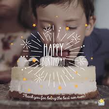 Hope that you drown in your happy 4th birthday to our darling son charles a special place in my heart always x birthday boy quotes birthday girl quotes happy birthday. Happy Birthday Wishes For Your Son Proud Parents Celebrating