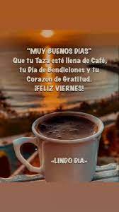 Mensaje De Buenos Días Con Taza De Cafe | TikTok