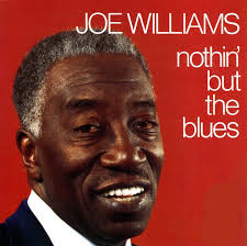 Joe Williams : Nothin But The Blues (CD) -- Dusty Groove is Chicago's  Online Record Store