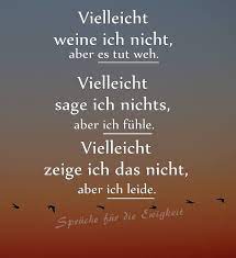 Generell ist der tod ein für die meisten menschen schwer zu verstehendes ereignis und wir suchen die verfasser dieser sprüche sind mir leider fast gänzlich unbekannt*. Mehr Auf Spruche Fur Die Spruche Fur Die Ewigkeit Facebook