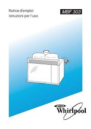 Notice Whirlpool Mbf 303 B Trouver Une Solution A Un Probleme Whirlpool Mbf 303 B Mode D Emploi Whirlpool Mbf 303 B Francais