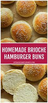 Homemade Brioche Bun Recipe Life Made Simple Recipe Homemade Brioche Brioche Buns Hamburger Buns