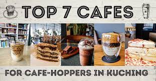 Top 5 instagrammable cafe in kuching. Top 7 Cafes For Cafe Hoppers In Kuching Borneo Foodie