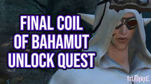 Please have the minimum item level needed (123) and have the quest for the first stage opened: How To Unlock Final Coil Of Bahamut Answer And Explanation Riplix