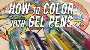 If you're scrapbooking, you can use these pens for labelling your pages. How To Color With Gel Pens Youtube