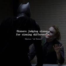 In latin countries, in catholic countries. Sinners Judging Sinners Words To Live By Quotes Sinner Quotes Positive Quotes