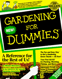 The revolutionary way to grow experienced gardeners will learn a lot from the details explained in this book on perennial care. Gardening For Dummies For Dummies Series Maccaskey Michael 9781568846446 Amazon Com Books
