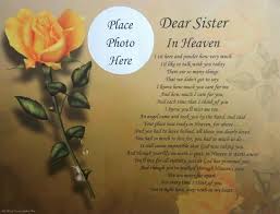 Dear Sister In Heaven Memorial Poem Gift For Loss Of Loved One In Loving Memory Mom In Heaven Heaven Poems Sister In Heaven