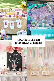 Cutest Summer Baby Shower Themes Cover Summer Baby Shower Baby Shower Themes Summer Baby Shower Themes