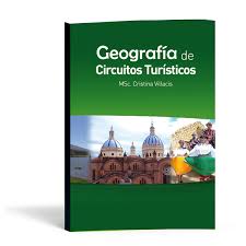 Geografia De Circuitos Turisticos Autor Villacis Cristina Editorial Codeu Ano 2013 Favorite Places Places