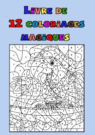 Regarde bien le code couleur car tu en as besoin pour colorier ce dessin et découvrir ce qu'il cache. Coloriages Magiques Gratuits 12 Images A Imprimer En 1 Clic