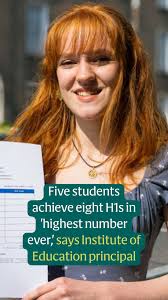 Five students achieve eight H1s in 'highest number ever,' says Institute of  Education principal