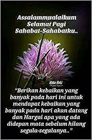 Gambar Bunga Cantik Selamat Pagi 22 Imej Allah Terbaik Pada Tahun 2018 Allah Muslim Dan Kerohanian Good Morning Quotes Quotes Sahabat Good Morning Messages