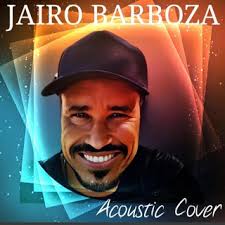 Download Jairo Barboza album songs: Acoustic Cover