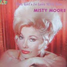 Misty Moore – This Girl&#39;s In Love With You (Pzazz). Added March 29, 2006 by Ryan. On the small Los Angeles label, Pzazz, this is a Petula Clark soundalike ... - misty