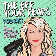 Are you scared? — Ashley Monique Menard