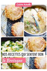 45 Recettes Qui Sentent Bon La Bretagne Cuisine Bretonne Recettes De Cuisine Recette