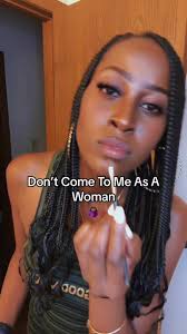 Dont Come To Me As A Woman, You Wont Like The Outcome #FYP #ForYou #Fo...