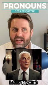 2025 business etiquette: Pronouns, I just want to treat people…