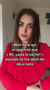 Eh Ca Va La Vache Ca Veut Dire Quoi