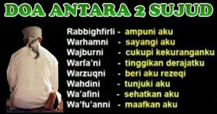 Perubahan posisi dari sujud ke posisi duduk di antara dua sujud diawali dengan mengucapkan takbir. Maksud Bacaan Antara 2 Sujud Bijak Islam