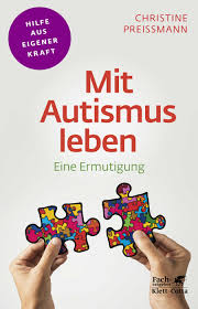 Sie können das bild aus der galerie , downloads wählen oder fotografieren sie ein vorhandenes bild oder artikel. Klett Cotta Mit Autismus Leben Christine Preissmann