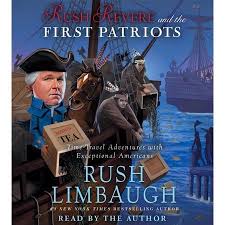 Rush Revere And The First Patriots Time Travel Adventures With Exceptional Americans Walmart Com In 2020 Time Travel Adventure Travel Rush Limbaugh
