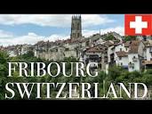 Fribourg Switzerland | Fribourg | Swiss towns | canton Fribourg ...