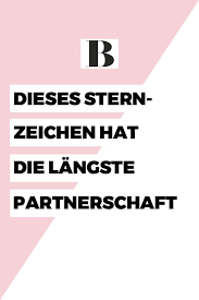 Beziehungsfahig Dieses Sternzeichen Hat Die Langste Partnerschaft Sternzeichen Beziehung Beziehung Sternzeichen