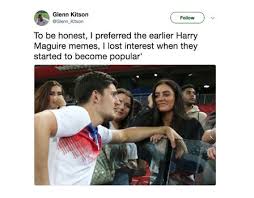 I'm proud and honoured to join @manchesterunited. Harry Maguire Memes Funniest Memes As England Defender Goes Viral Football Sport Express Co Uk