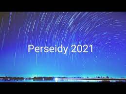 Mezi planetu zemi a slunce vstoupí měsíc. Perseidy W 2021 Roku Youtube