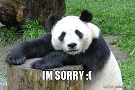 40 Adorable I M Sorry Memes People Won T Be Able To Resist Sayingimages Com Sorry Memes Sweet Memes Panda