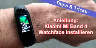 xiaomi mi band 4 watchface installieren es ist so einfach mobi test