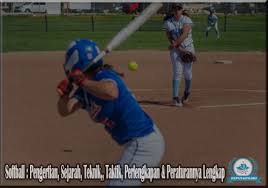 Dipegang dengan satu tangan dan berada di atas kepala. Softball Pengertian Sejarah Teknik Peraturan Peralatan