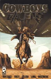 Cowboys & Aliens (Graphic Novel) by Van Lente, Fred; Andrew Foley; Calero;  Luciano Lima; Rosenberg: As New Soft cover (2006) | N & A Smiles