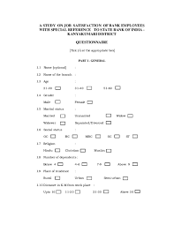 Job satisfaction is also widely studied in organizations and plays a significant role in employee behavior. Pdf A Study On Job Satisfaction Of Bank Employees With Special Reference To State Bank Of India Kanyakumari District Questionnaire Tick At The Appropriate Box Nitish Bhardwaj Academia Edu