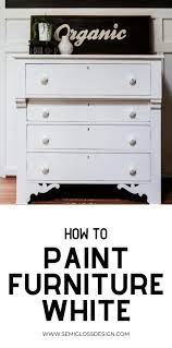 How To Paint Furniture White Without Bleed Through White Painted Furniture Staining Furniture Paint Furniture