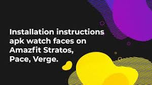 1 of 2 go to page. How To Install Watchfaces Pace Stratos Verge Amazfit Watch Faces