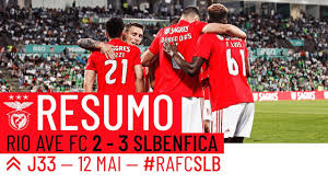 Highlights Rio Ave Fc 2 3 Sl Benfica Youtube