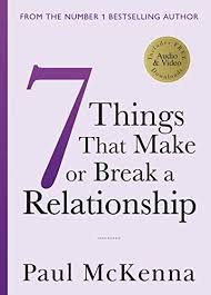 Indeed, being in a relationship can be a roller coaster ride. Seven Things That Make Or Break A Relationship Kindle Edition By Mckenna Paul Health Fitness Dieting Kindle Ebooks Amazon Com
