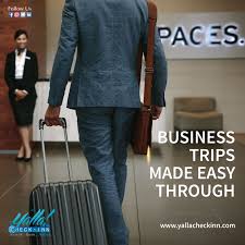 Business Trips Made Easy Through Www Yallacheckinn Com Make It Simple Trip Business Travel