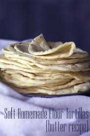 Soft Homemade Flour Tortillas Butter Recipe Recipe Recipes With Flour Tortillas Flour Tortillas Homemade Flour Tortillas