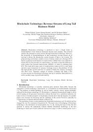 Kalau kamu mengikuti perkembangan mata uang digital atau cryptocurrency, pasti kamu sudah sering mendengar istilah blockchain. Pdf Blockchain Technology Revenue Streams Of Long Tail Business Model