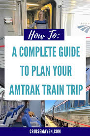 Complete Guide To Plan Amtrak Train Trips Cruise Maven In 2020 Amtrak Train Travel Amtrak Travel Train Travel