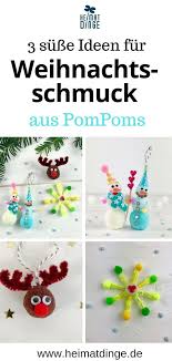 Weihnachtsbasteln Mit Kindern Zum Advent 3 Einfache Bastelideen Zu Weihnachten Heimatdinge Kinder Basteln Christbaumschmuck Weihnachtsbasteln Basteln Weihnachten